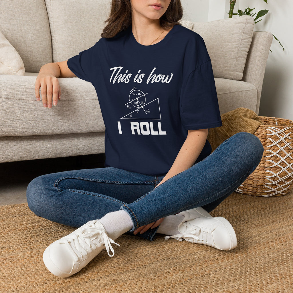 This Is How I Roll Unisex T-Shirt Unisex Adult T-shirt Globally Fulfilled Maths