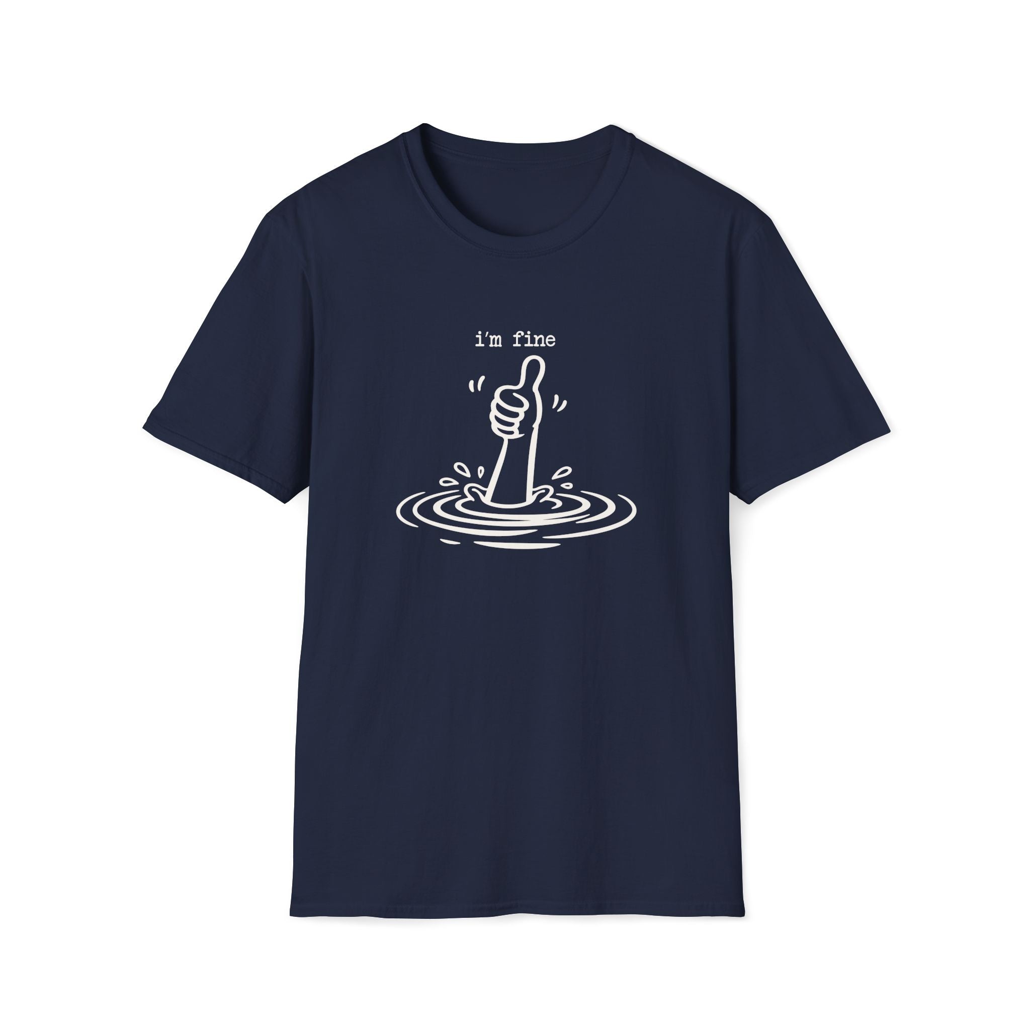 I'm Fine Drowning Thumbs Up Unisex T-shirt Unisex Adult T-shirt Globally Fulfilled Positivity