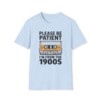 Cassette Tape, Please Be Patient, I'm From The 1900's Unisex Softstyle T-Shirt Light Blue Unisex Adult T-shirt Australian Printer Music
