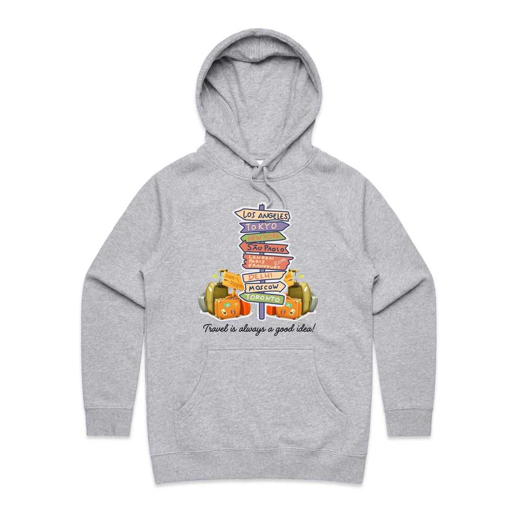 Travel Is Always A Good Idea - Womens Hoodie Grey Marle Womens Hoodie Printed In Australia