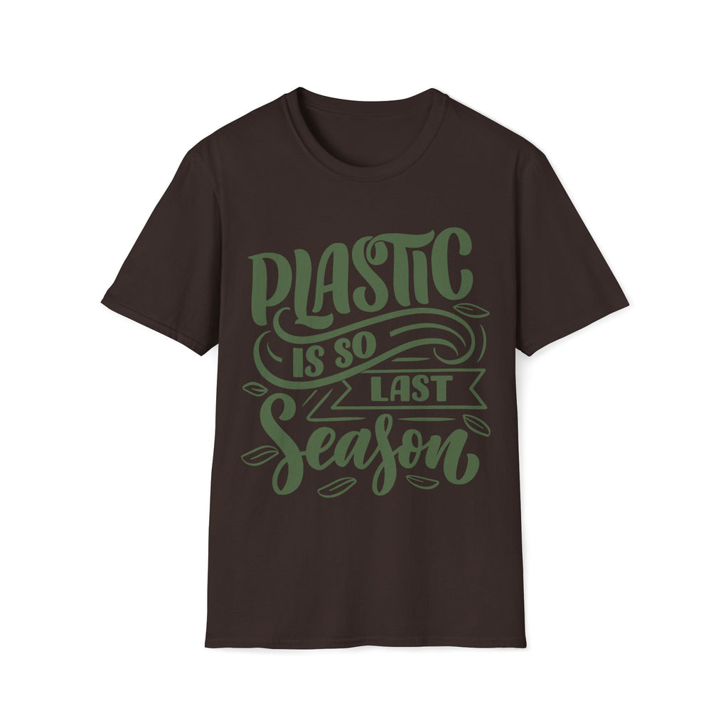 Plastic Is So Last Season - Unisex Softstyle T-Shirt