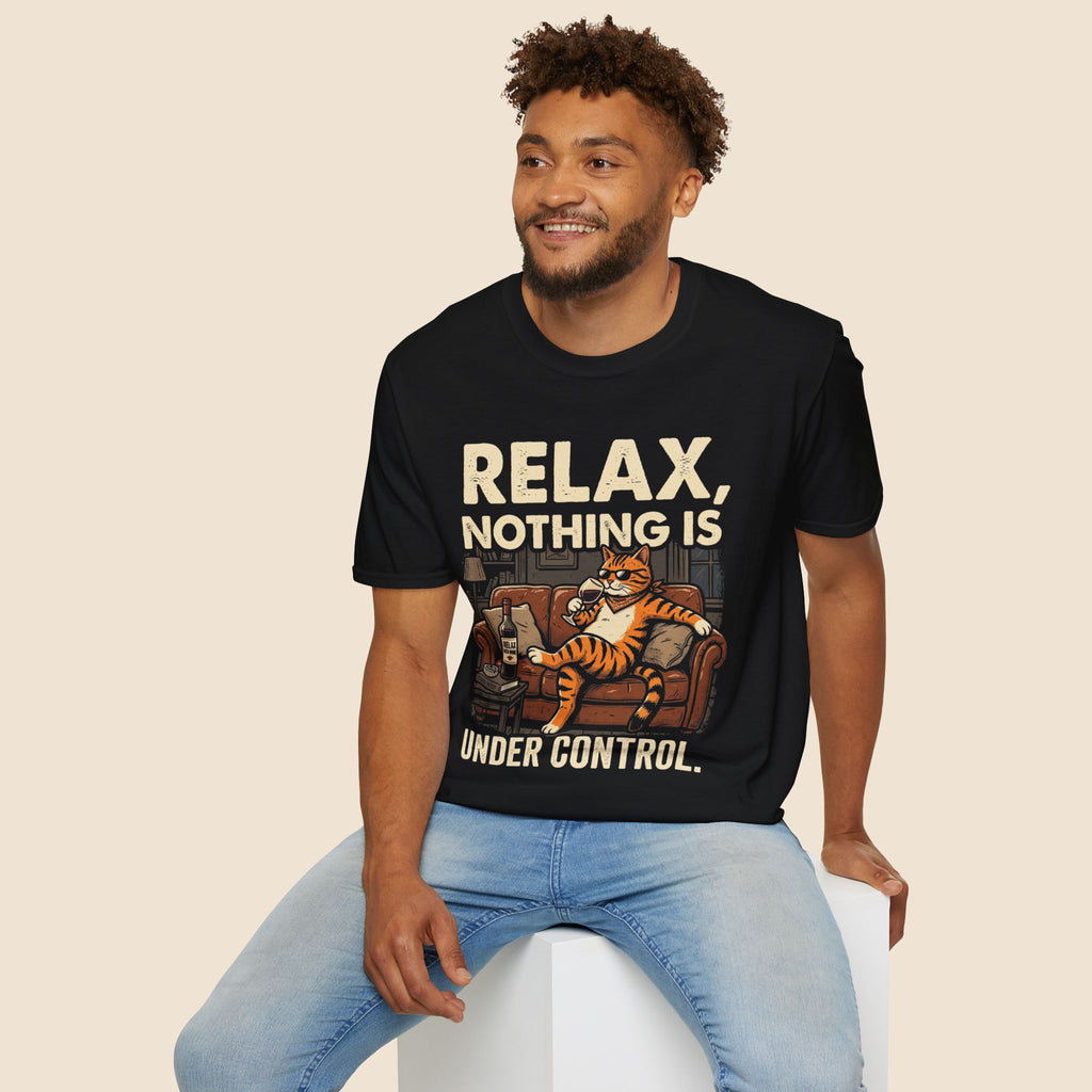 Relax Nothing Is Under Control Cat Unisex T-Shirt Unisex Adult T-shirt animal Globally Fulfilled