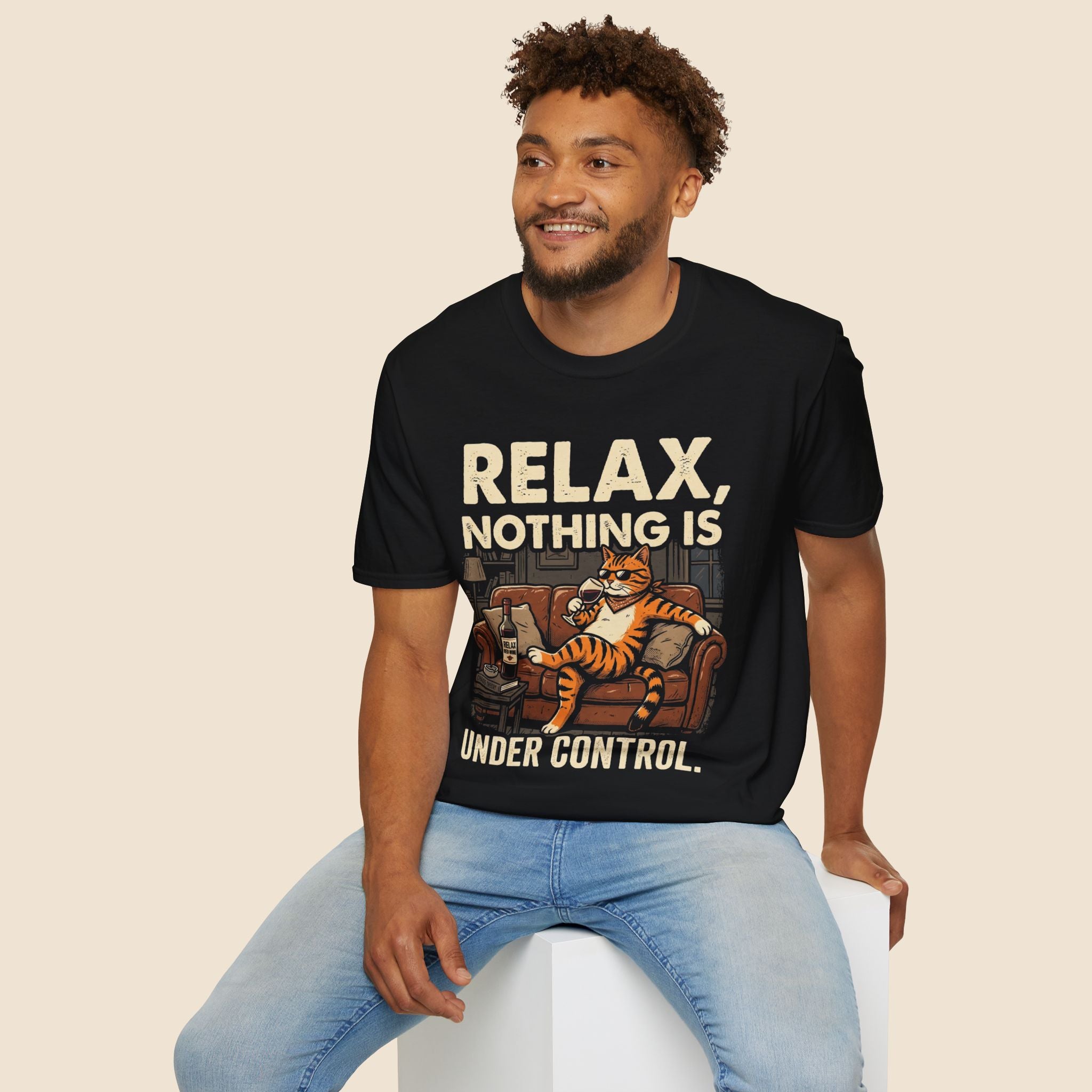 Relax Nothing Is Under Control Cat Unisex T-Shirt Unisex Adult T-shirt animal Globally Fulfilled