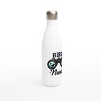 Bird Nerd - White 17oz Stainless Steel Water Bottle White Water Bottle animal Globally Fulfilled