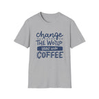 Change The World, Start With Coffee - Unisex Softstyle T-Shirt
