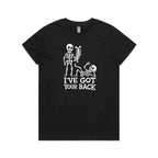 Skeleton, I've Got Your Back - Womens T-shirt