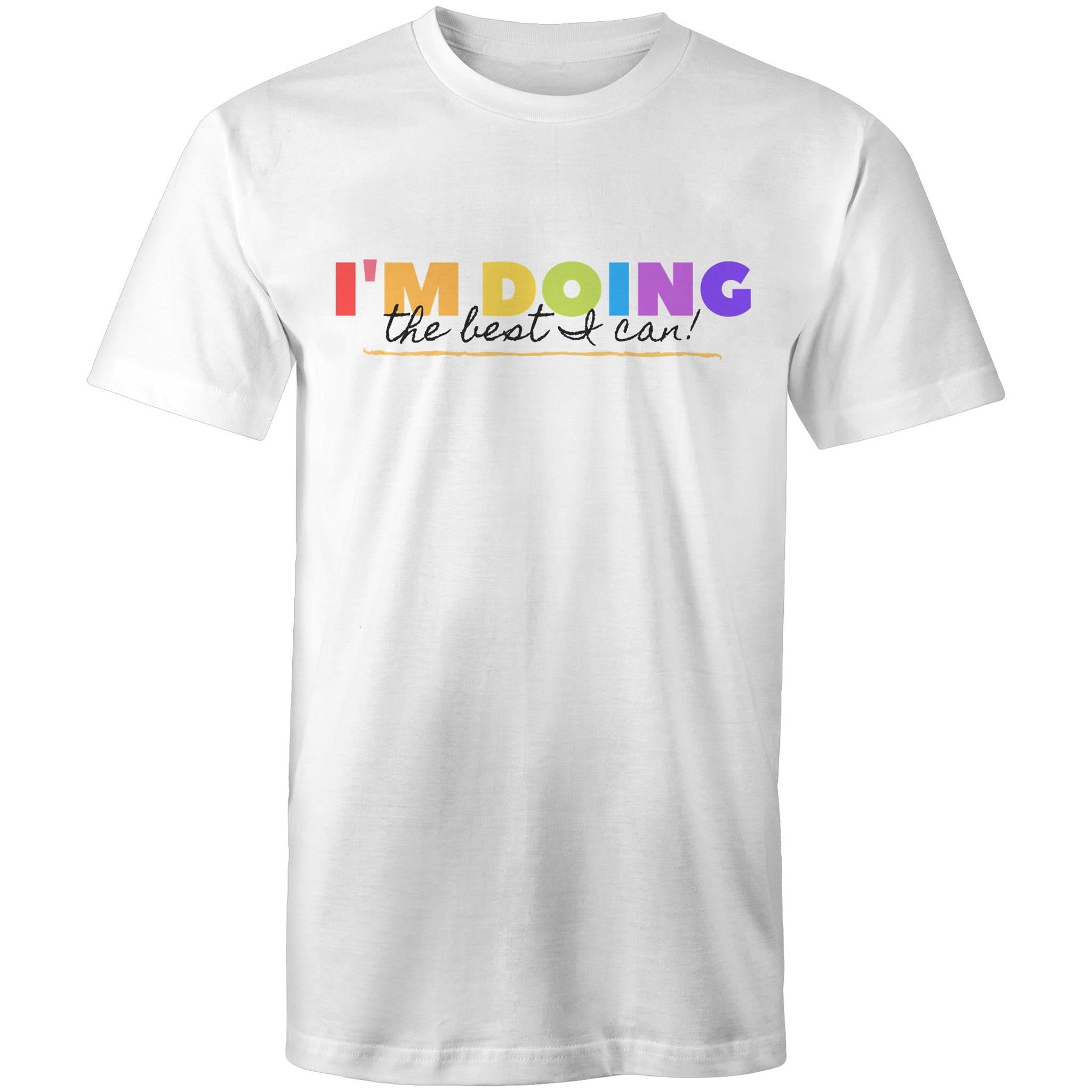 I'm Doing The Best I Can - Mens T-Shirt White Mens T-shirt Positivity Printed In Australia