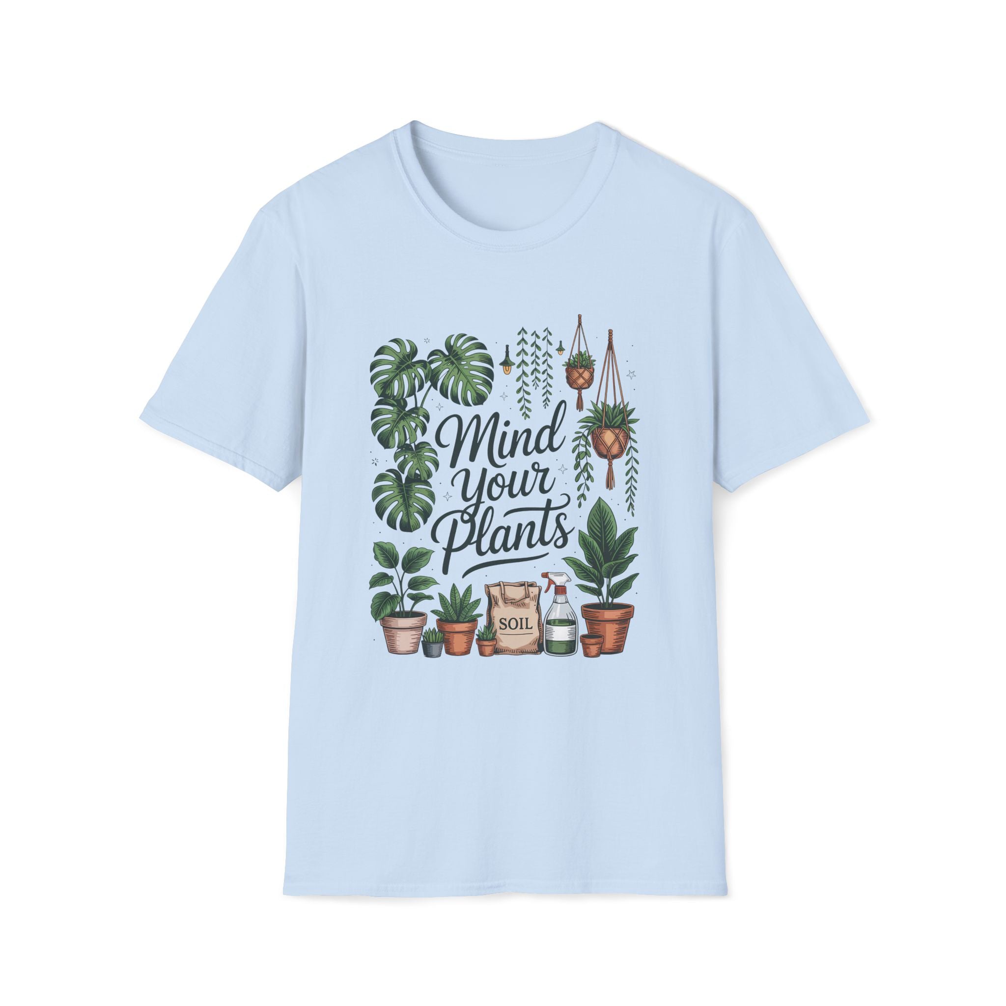 Mind Your Plants - Unisex Softstyle T-Shirt