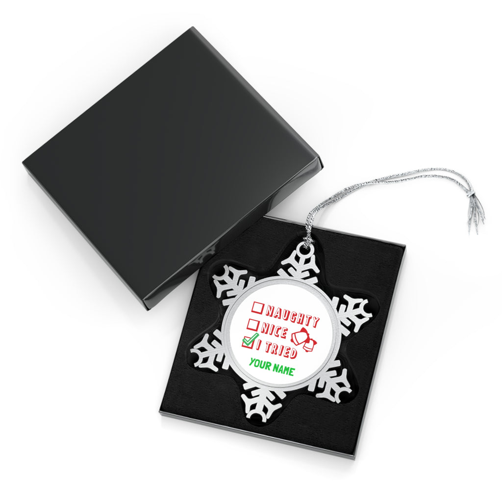 Personalised - Naughty, Nice, I Tried, Santa's Christmas List - Christmas Pewter Snowflake Ornament