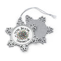 Everything Is Fine Pewter Snowflake Christmas Ornament