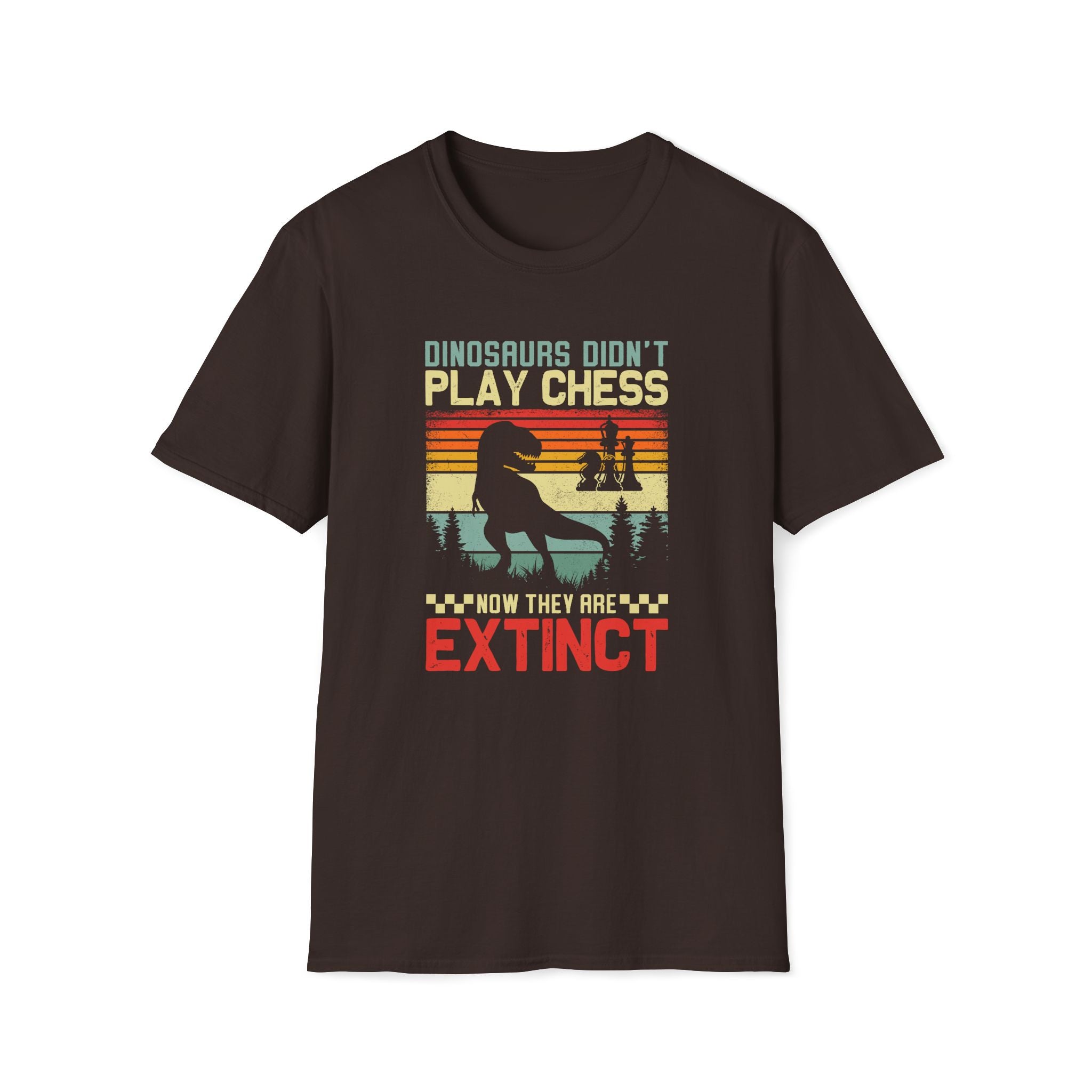 Dinosaurs Didn't Play Chess - Unisex Softstyle T-shirt