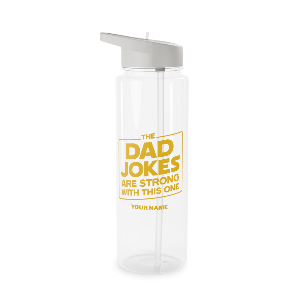 Personalised - The Dad Jokes Are Strong With This One - Clear Tritan Water Bottle