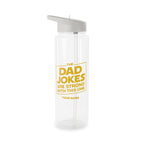 Personalised - The Dad Jokes Are Strong With This One - Clear Tritan Water Bottle