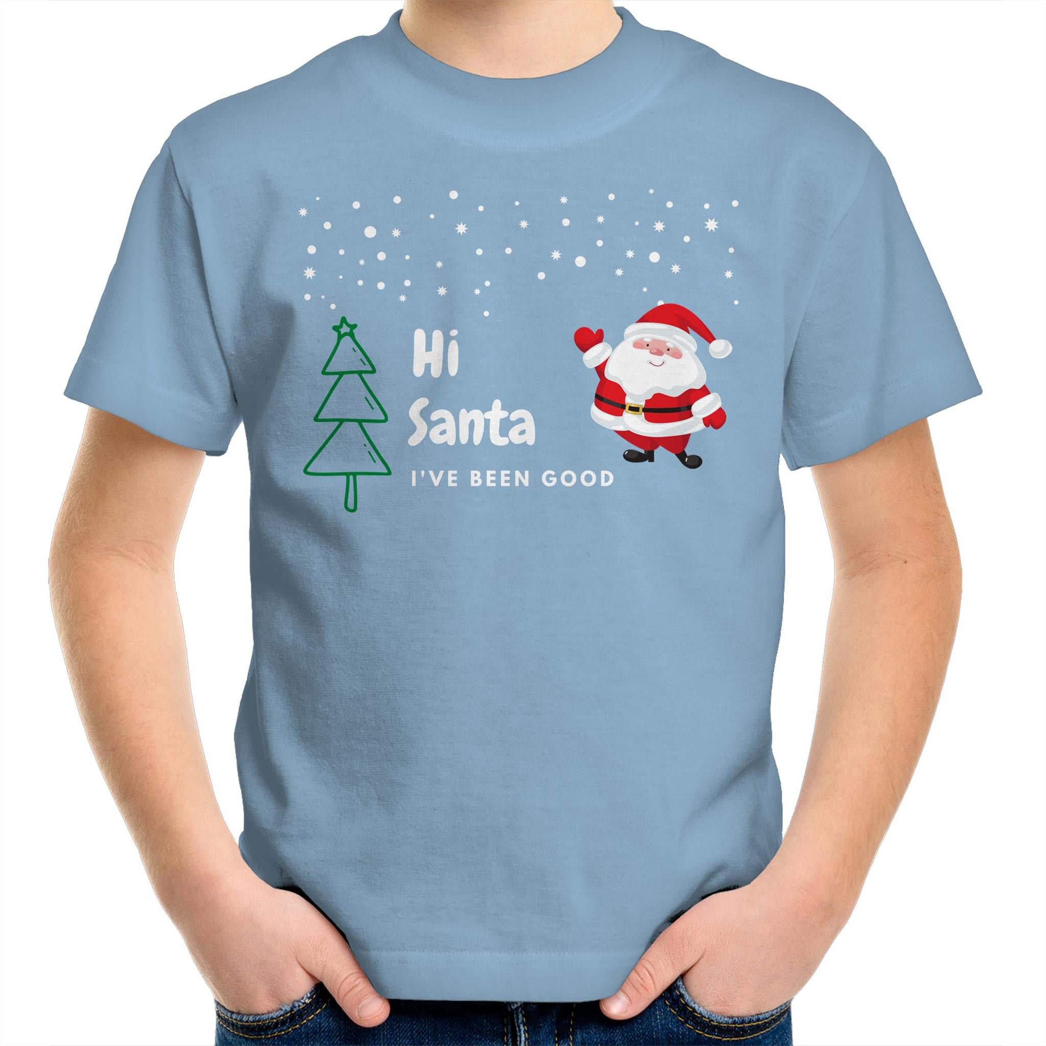 Hi Santa, I've Been Good - Kids Youth T-Shirt Carolina Blue Kids Christmas T-shirt Christmas Printed In Australia