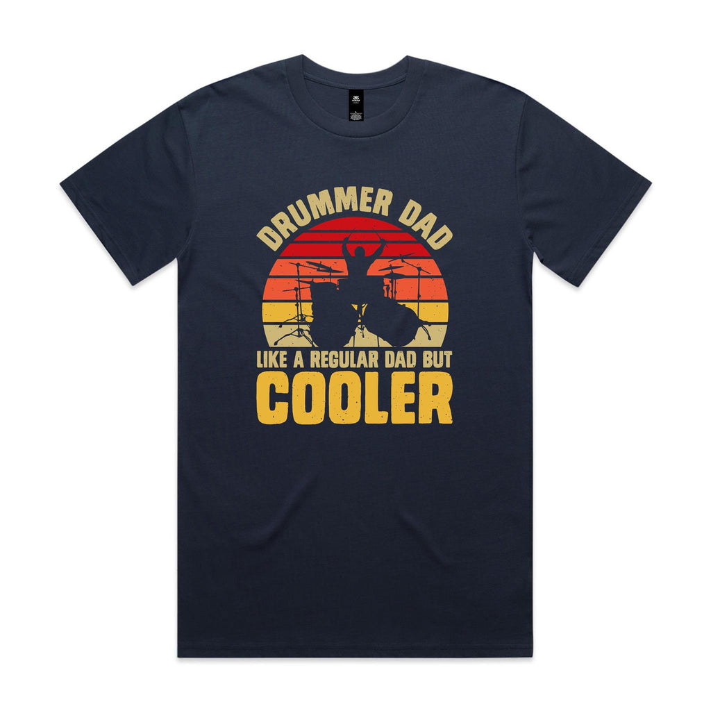Drummer Dad, Like A Regular Dad But Cooler Men's AS Colour T-shirt Midnight Blue Mens T-shirt Dad Music Printed In Australia