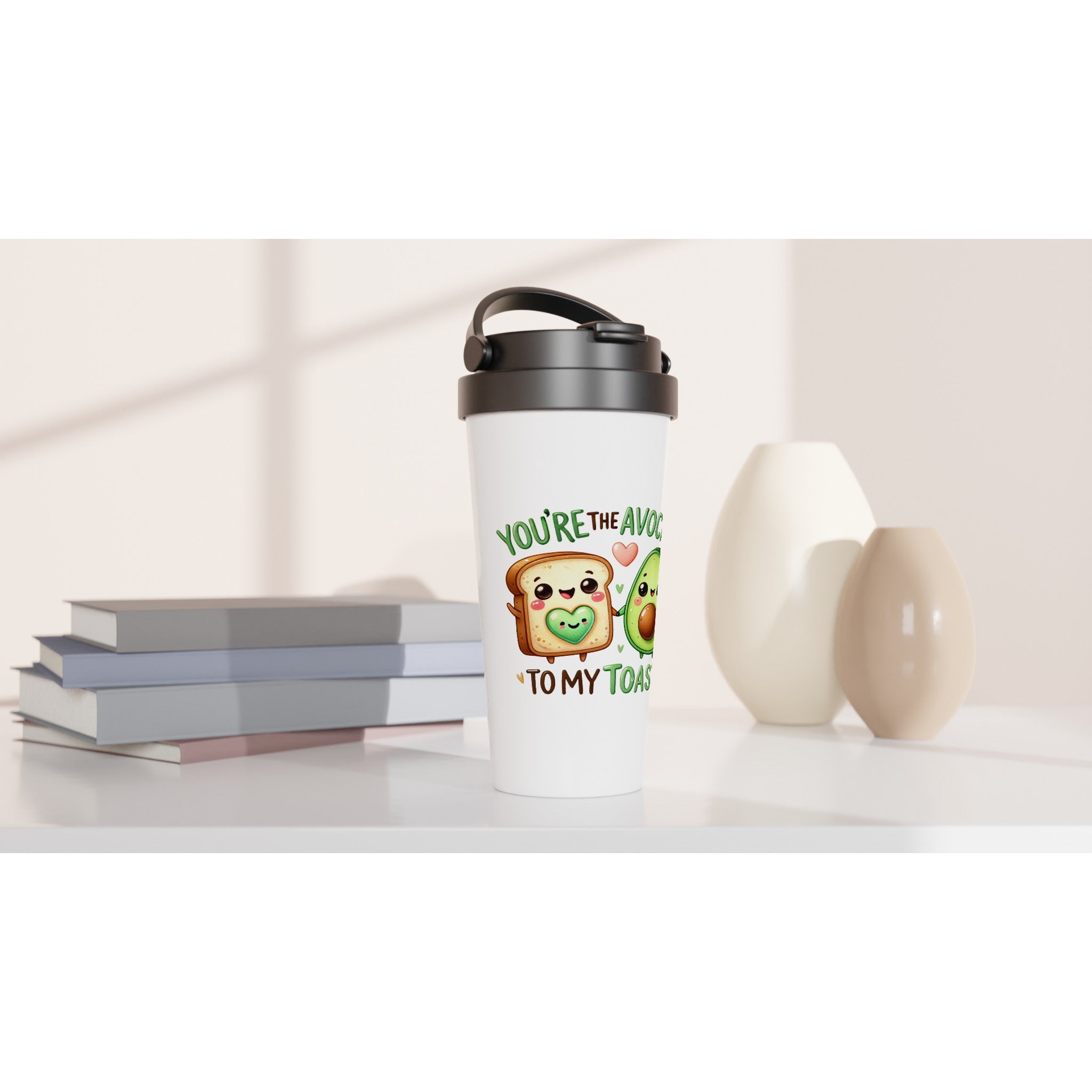 You're The Avocado To My Toast, Valentine - White 15oz Stainless Steel Travel Mug Travel Mug Food Globally Fulfilled Love