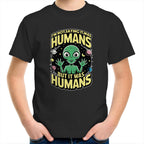 Alien, I'm Not Saying It Was Humans - Kids Youth T-shirt Black Kids Youth T-shirt Printed In Australia Sci Fi