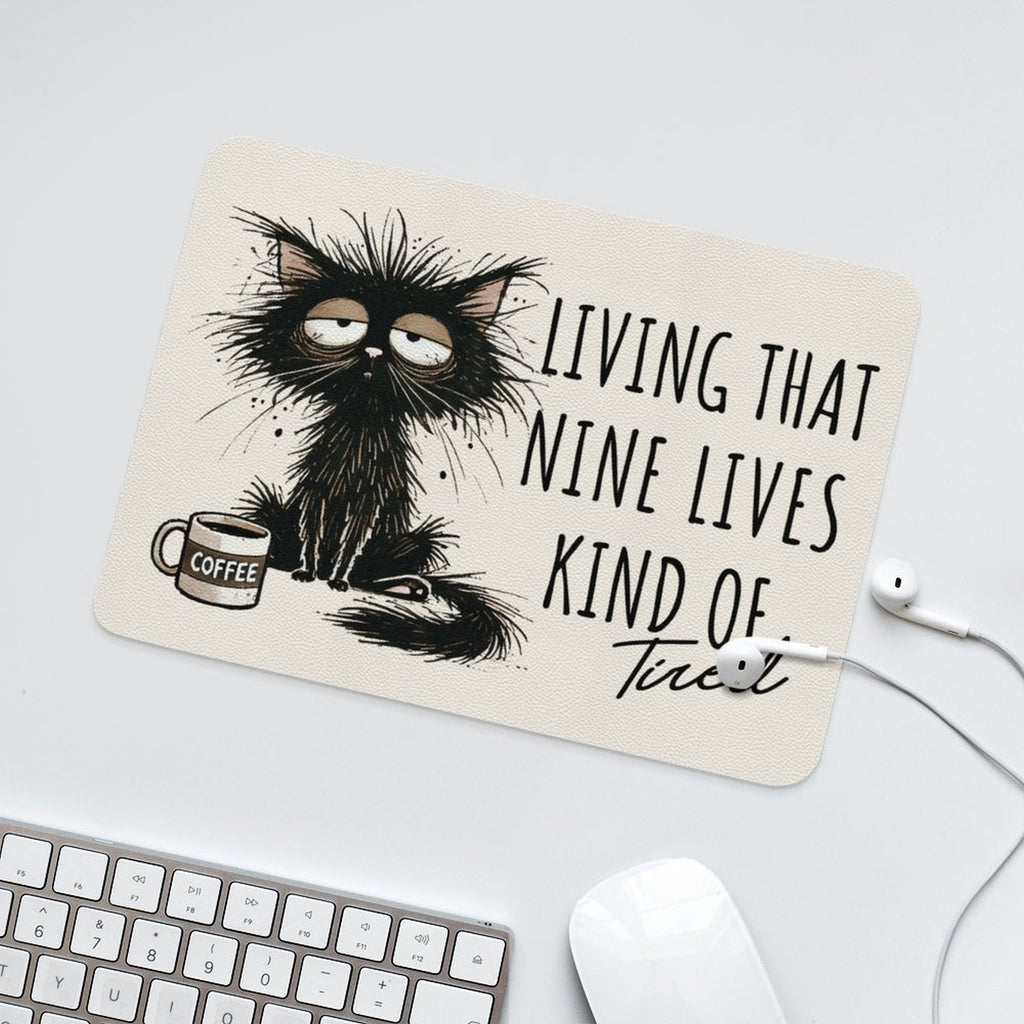 Living That Nine Lives Kind Of Tired, Cat Leather Mouse Pad Leather Mouse Pad animal Printed Offshore