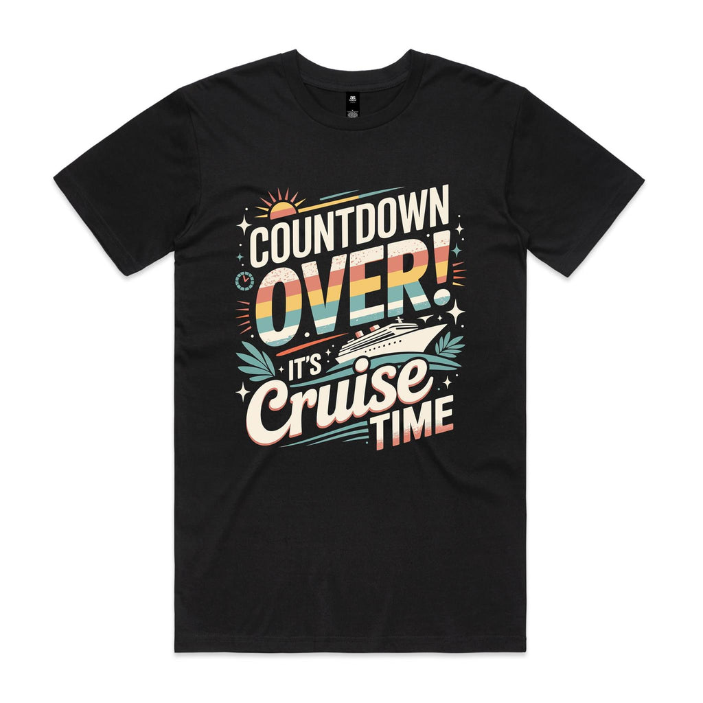 Countdown Over, Its Cruise Time Mens Cruise T-shirt Black Mens Cruise T-shirt Cruise Printed In Australia