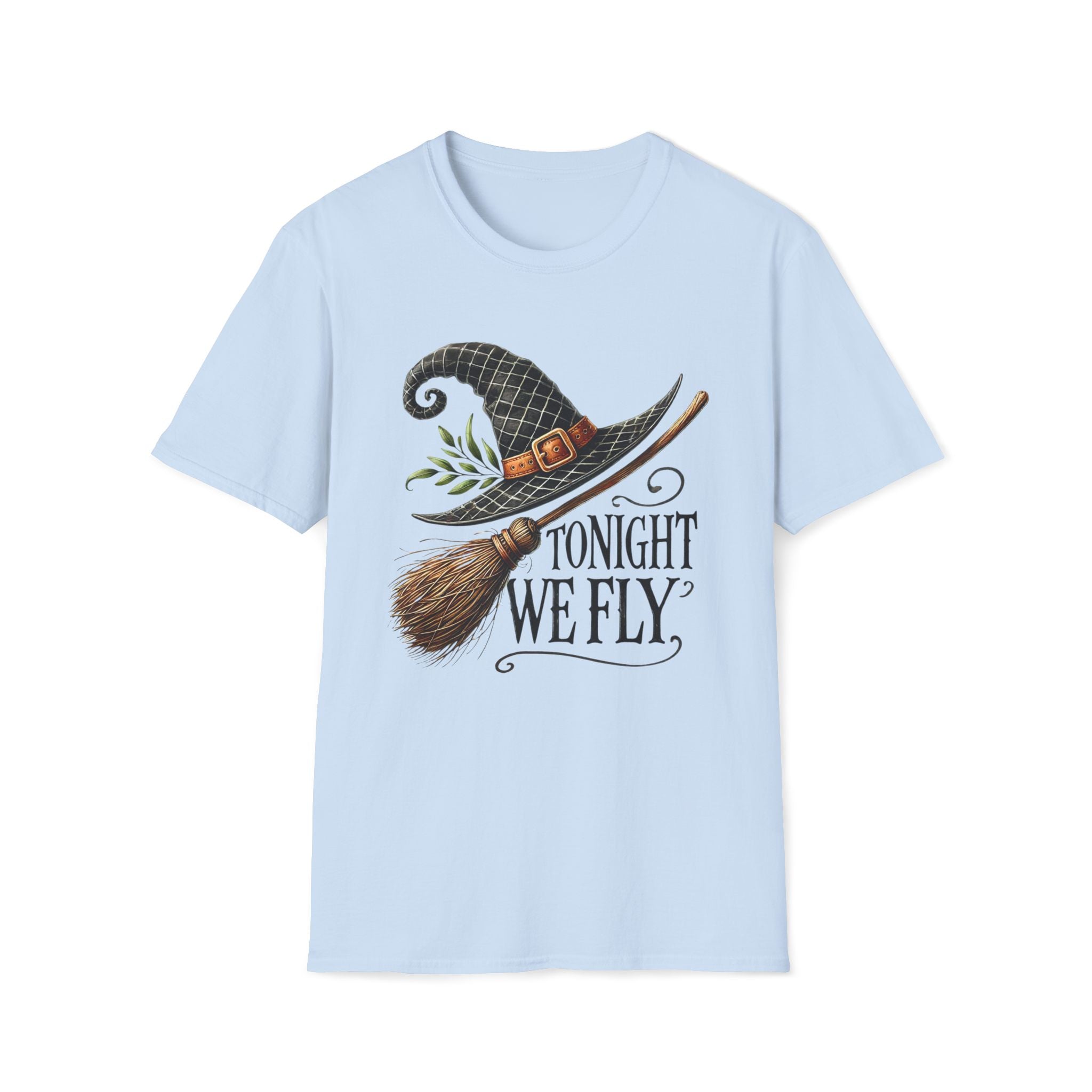 Tonight We Fly, Witches Hat, Broomstick, Halloween - Unisex Softstyle T-Shirt