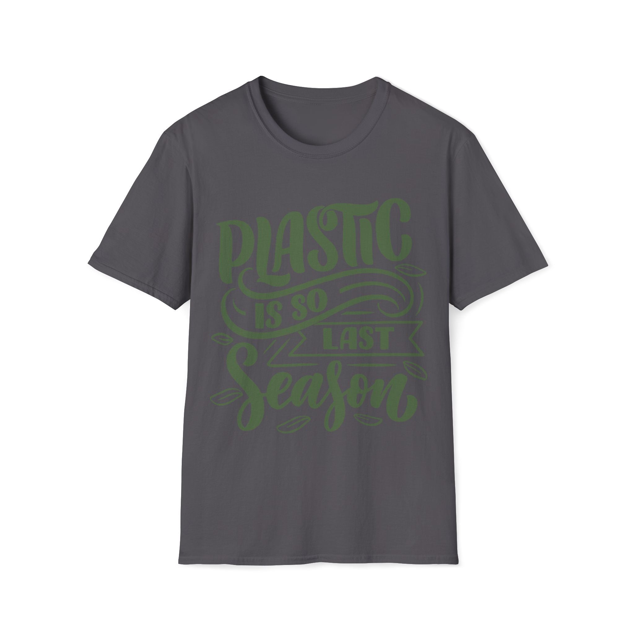 Plastic Is So Last Season - Unisex Softstyle T-Shirt