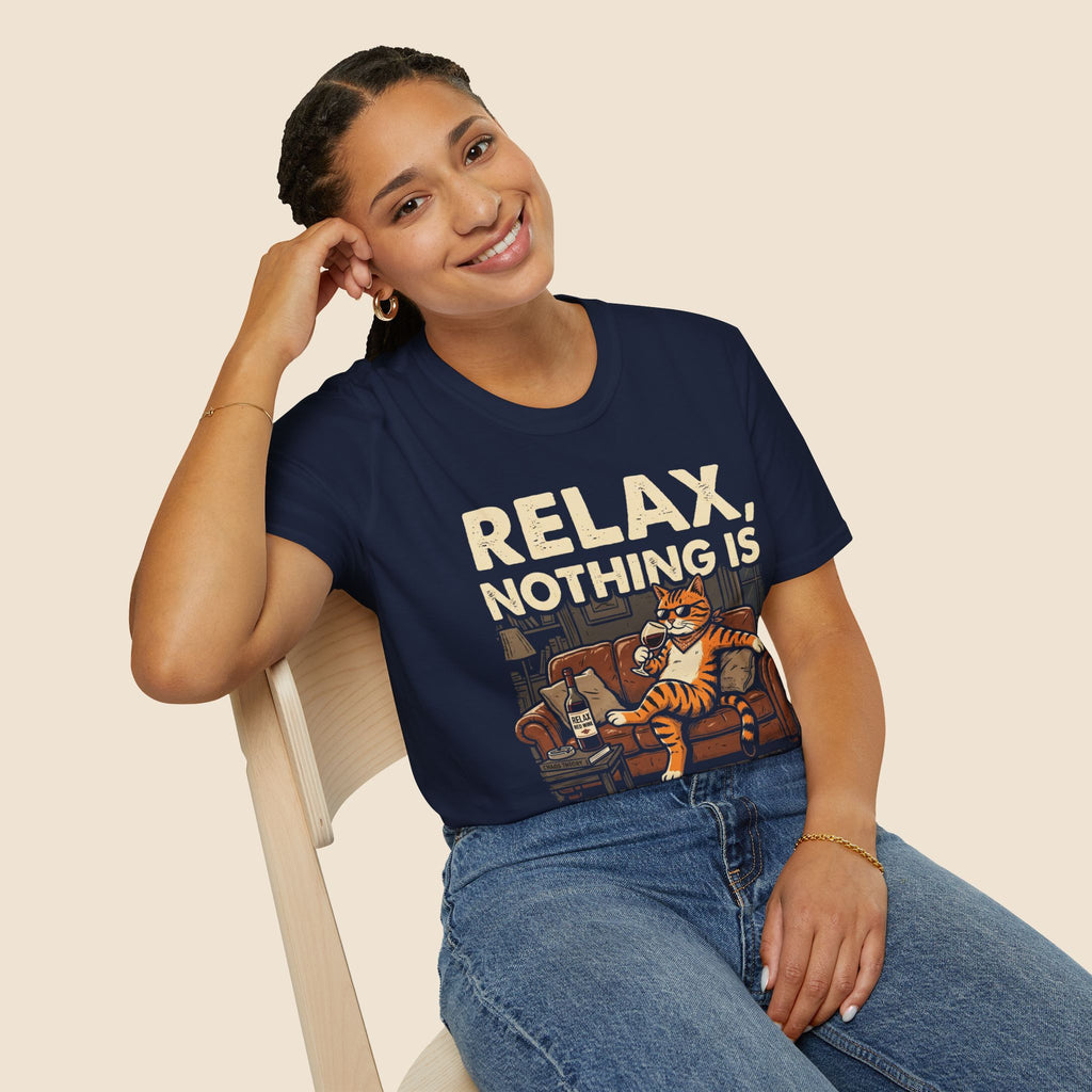 Relax Nothing Is Under Control Cat Unisex T-Shirt Unisex Adult T-shirt animal Globally Fulfilled