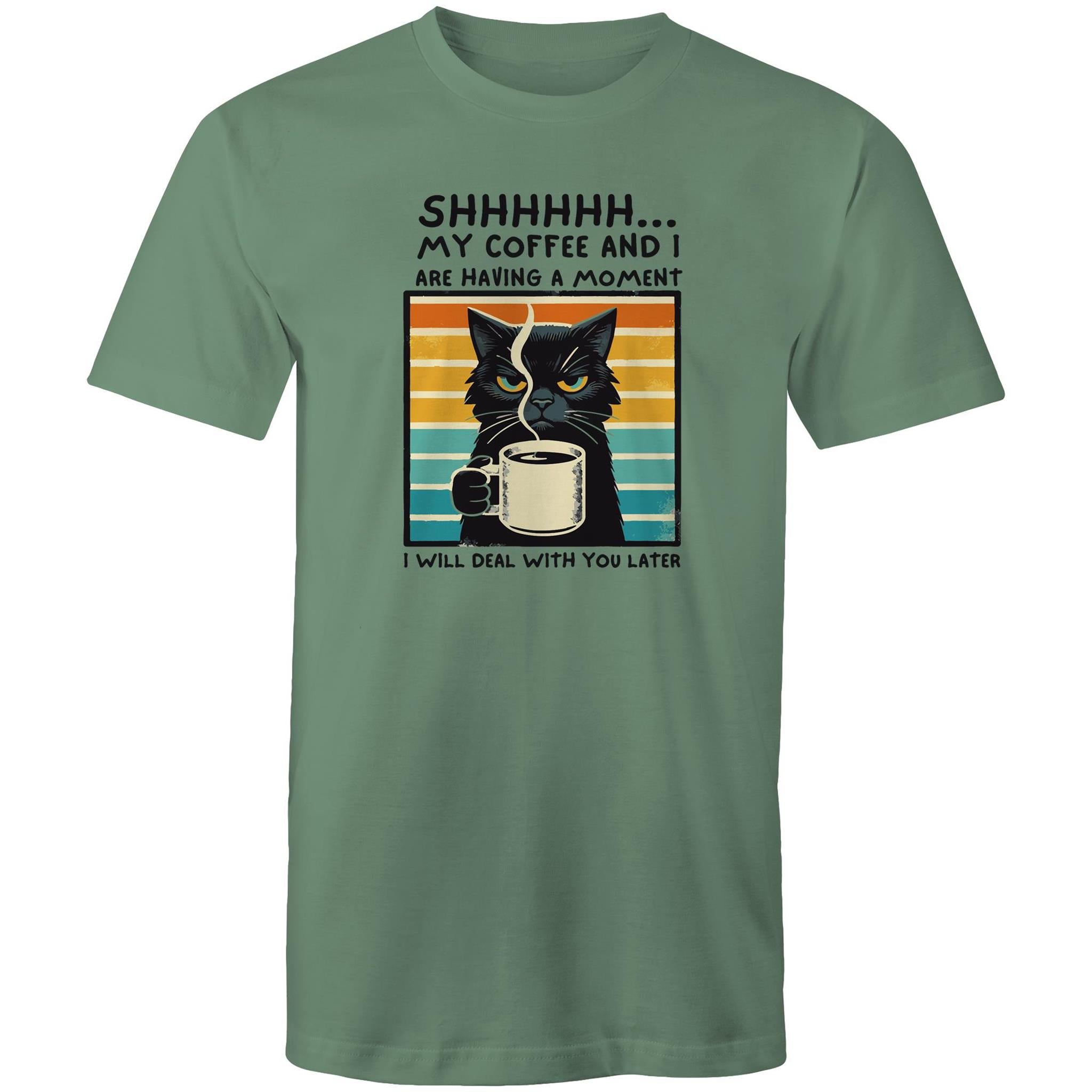 Shhh, My Coffee And I Are Having A Moment, Cat - Mens T-Shirt Sage Mens T-shirt animal Coffee Printed In Australia