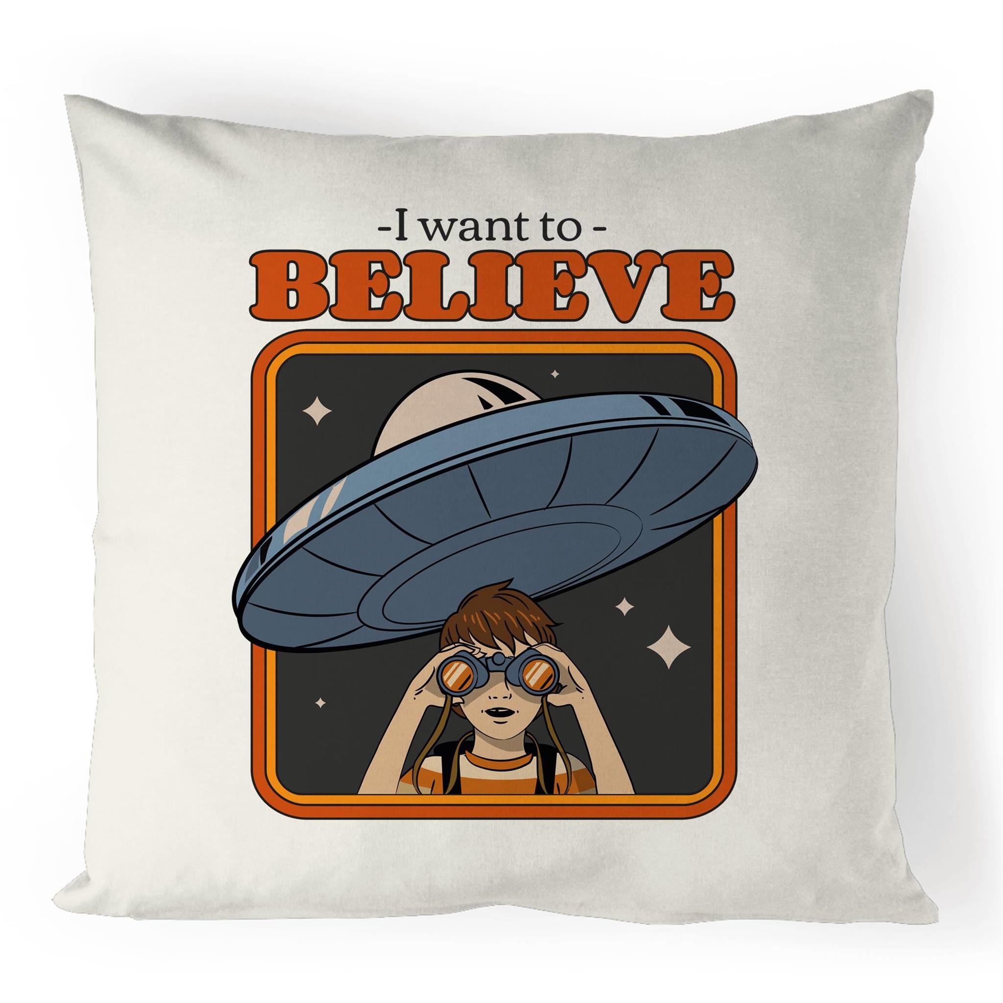 I Want To Believe, UFO - 100% Linen Cushion Cover Default Title Printed In Australia Retro Sci Fi