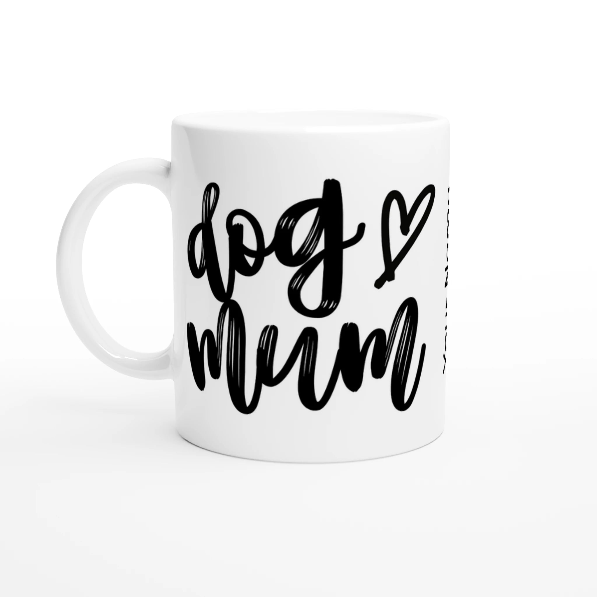 Personalised - Dog Mum - 11oz Ceramic Mug Personalised 11oz Mug animal customise Globally Fulfilled Mum personalise