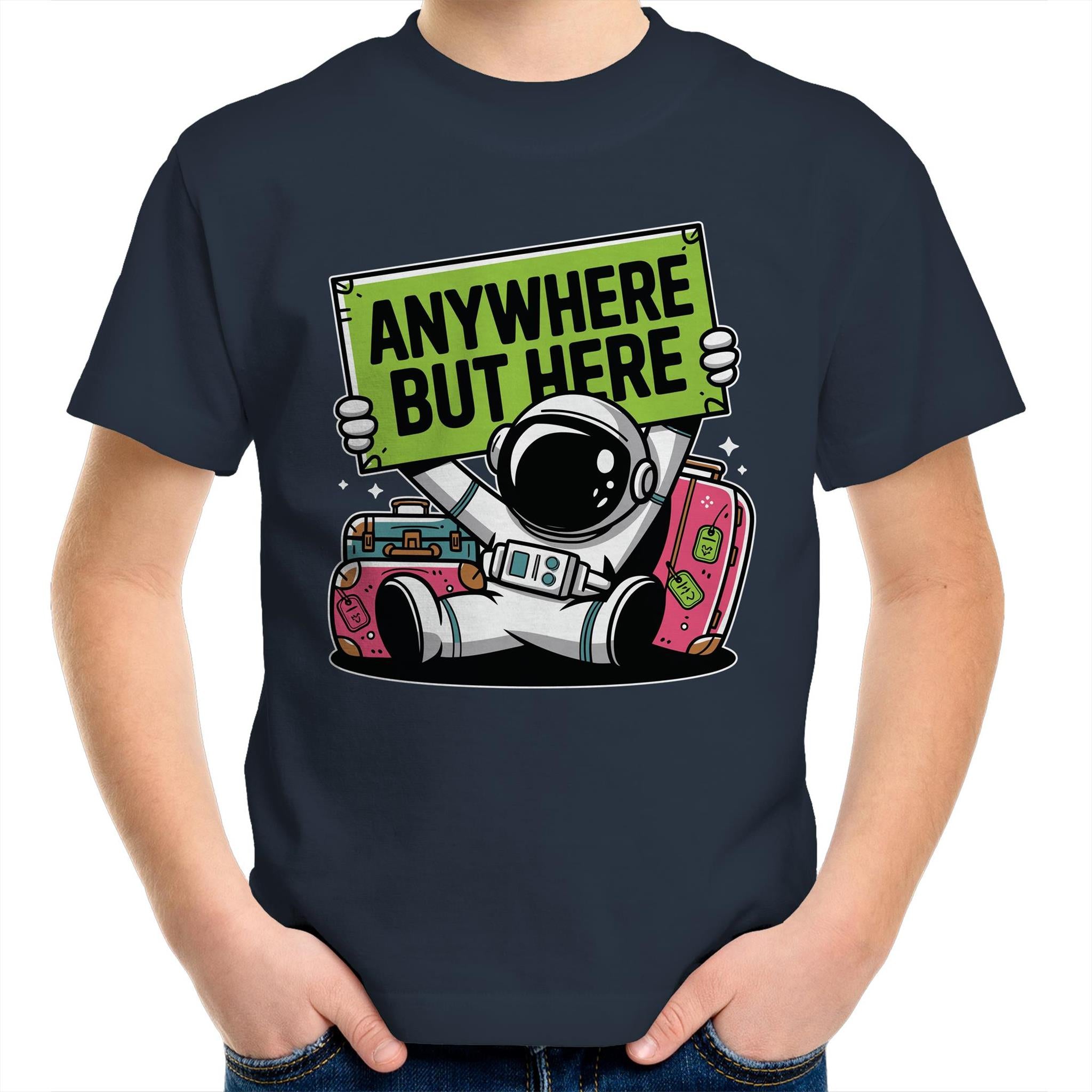 Astronaut, Anywhere But Here - Kids Youth T-Shirt Navy Kids Youth T-shirt Printed In Australia Space