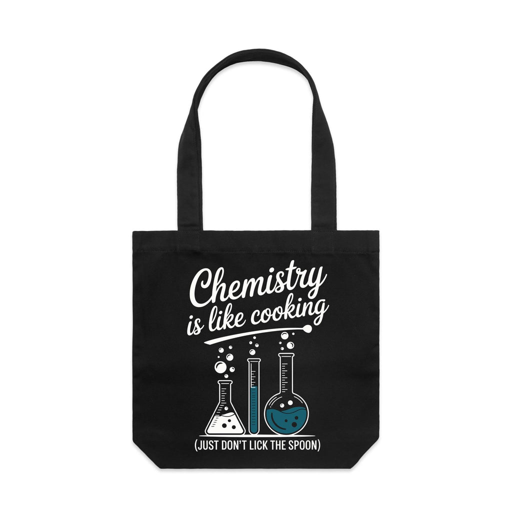 Chemistry Is Like Cooking Canvas Tote Bag
