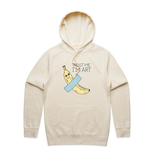 Banana Tape Trust Me I'm Art Men's AS Colour Hoodie Ecru Mens Hoodie Printed In Australia