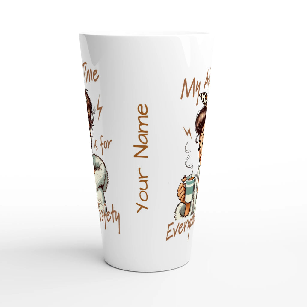 Personalised My Alone Time Is For Everyone's Safety White Latte 17oz Ceramic Mug Personalised Latte Mug Globally Fulfilled