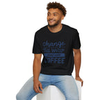 Change The World, Start With Coffee - Unisex Softstyle T-Shirt