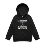 Stand Back, I'm Going To Try Science - Kids Hoodie Black Kids Hoodie Printed In Australia Science
