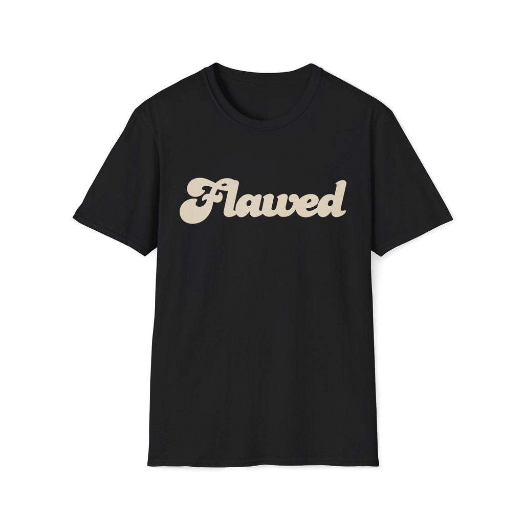 Flawed - Unisex Softsytle T-shirt