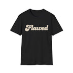 Flawed - Unisex Softsytle T-shirt