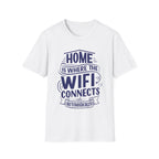 Home Is Where The WIFI Connects Automatically - Unisex Softstyle T-Shirt