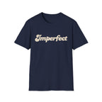 Imperfect - Unisex Softstyle T-Shirt