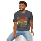 Dad, The Man Who Has Everything, Except A Full Head Of Hair - Unisex Softstyle T-Shirt