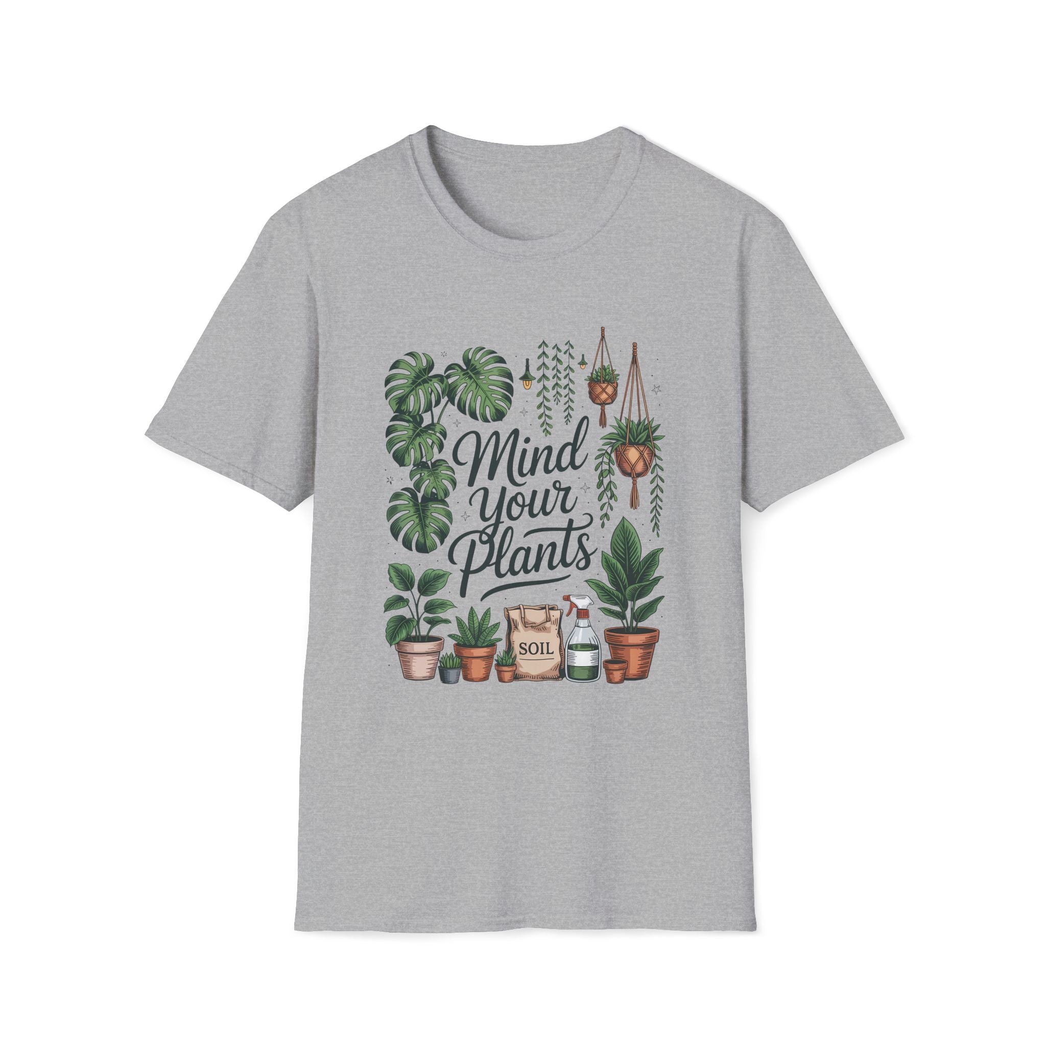 Mind Your Plants - Unisex Softstyle T-Shirt