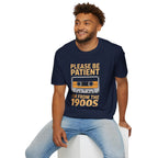 Cassette Tape, Please Be Patient, I'm From The 1900's Unisex Softstyle T-Shirt Unisex Adult T-shirt Australian Printer Music