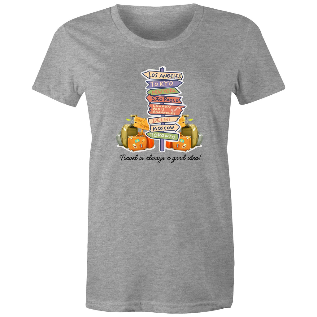 Travel Is Always A Good Idea - Womens T-shirt Grey Marle Womens T-shirt Printed In Australia