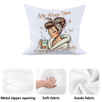 My Alone Time Is For Everyones Safety Cushion Cover Cushion Cover Printed Offshore