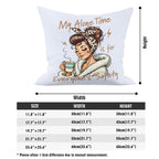 My Alone Time Is For Everyones Safety Cushion Cover Cushion Cover Printed Offshore