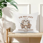 Im Not Lazy, Im In Energy Saving Mode, Cat Cushion Cover Cushion Cover animal Printed Offshore