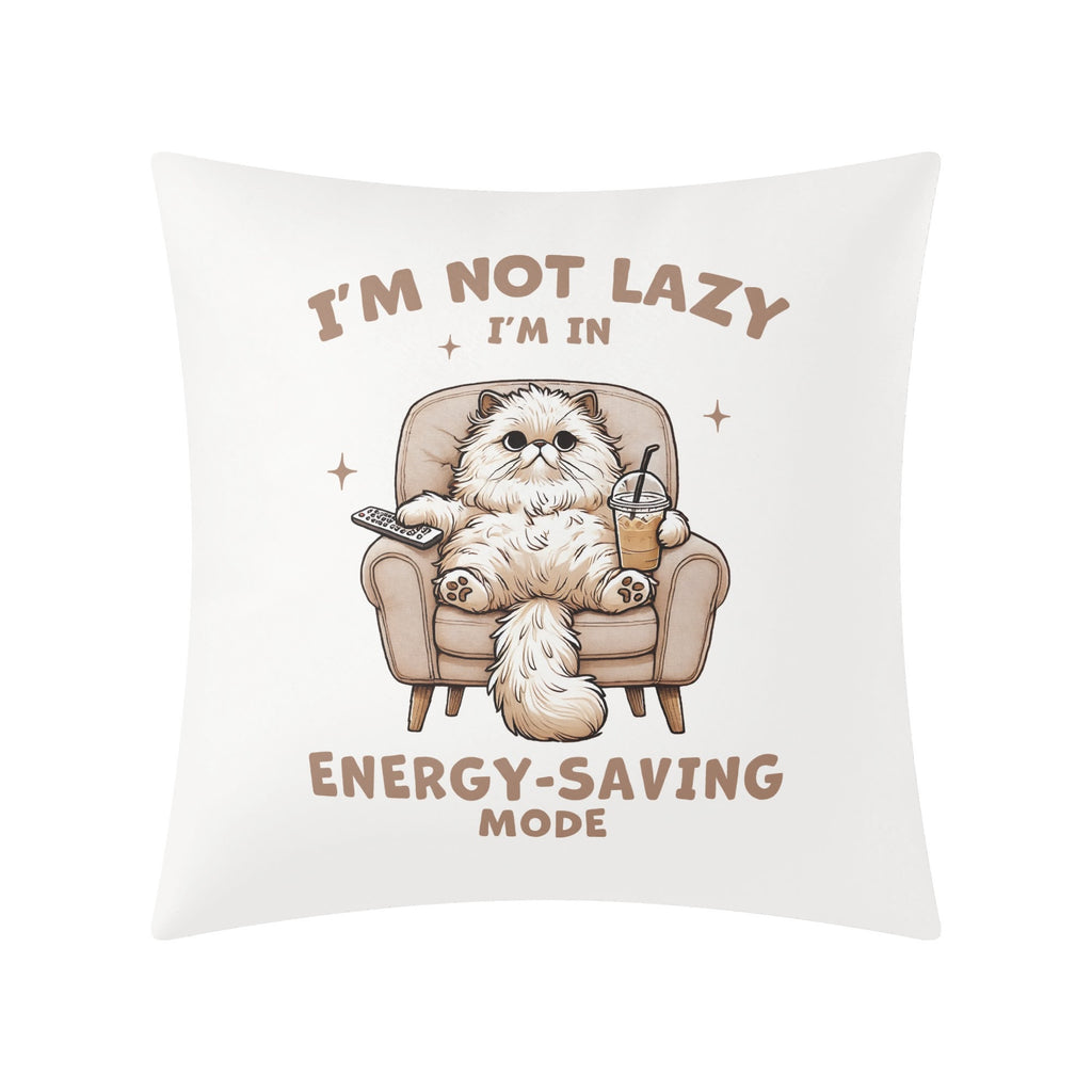 Im Not Lazy, Im In Energy Saving Mode, Cat Cushion Cover Cushion Cover animal Printed Offshore