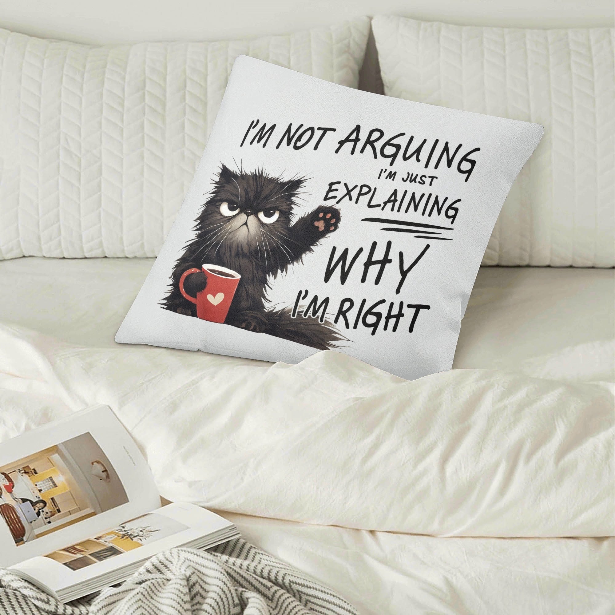 Im Not Arguing, Im Just Explaining Why Im Right - Cushion Cover Cushion Cover animal Printed Offshore