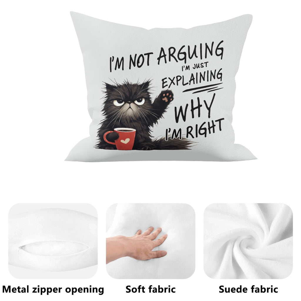 Im Not Arguing, Im Just Explaining Why Im Right Cushion Cover Cushion Cover animal Printed Offshore