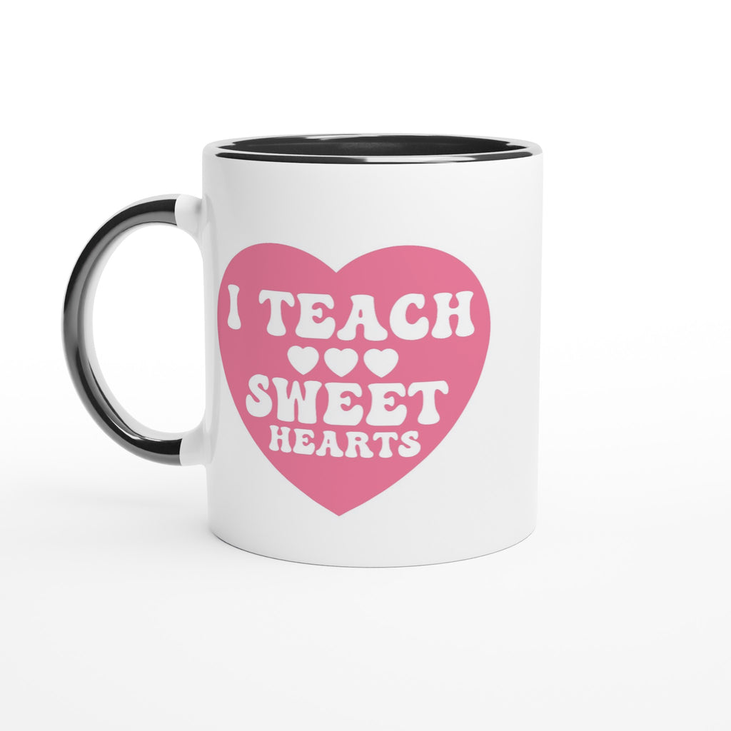 I Teach Sweet Hearts - White 11oz Ceramic Mug with Colour Inside Ceramic Black Colour 11oz Mug Globally Fulfilled Teacher